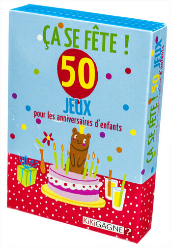 Kikigagne? Ça se Fête (fr) 50 Jeux pour les Anniversaires d'Enfants 087169139314