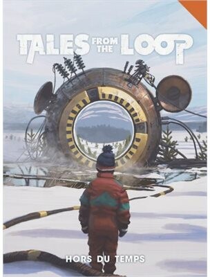 Arkhane Asylum Publishing Tales From the Loop: Hors Du Temps 