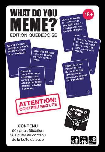 What Do You Meme What Do You Meme? (fr) 18+ Édition Québécoise 