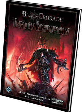 Fantasy Flight Games 40krp black crusade (en) hand of corruption 9781616613525