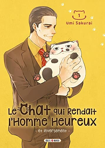 Soleil Chat qui rendait l'homme heureux, et inversement (Le) (FR) T.01 9782302095175