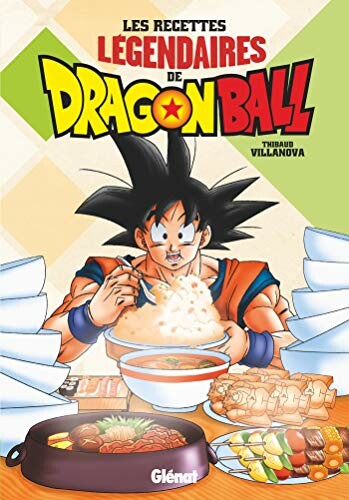 Glenat Recettes legendaires de Dragon Ball (Les) (FR) 9782344027950