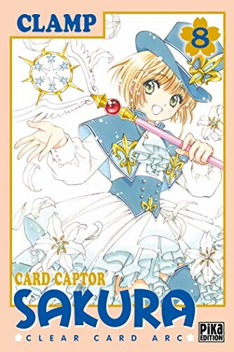 Pika Card Captor Sakura - Clear Card (FR) T.08 9782811659110