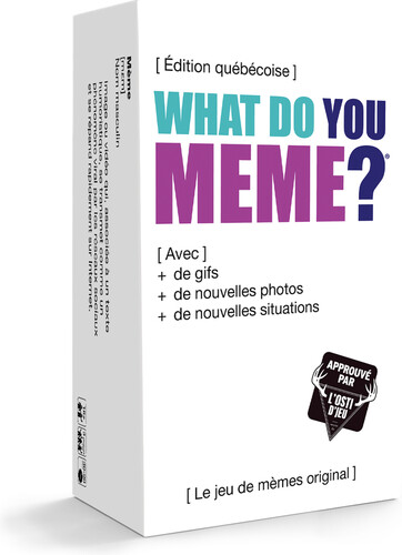 What Do You Meme What Do You Meme? (fr) GIF édition Québécoise 990317900264