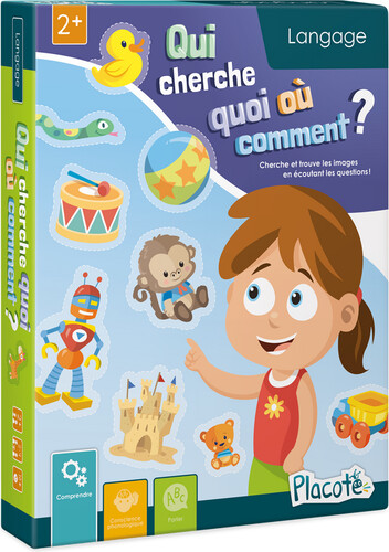 Qui cherche quoi où comment? - Jeu éducatif 2 ans à 4 ans - Placote