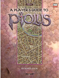 Monte cook's Ptolus: monte cook's a player's guide to ptolus (SC) 9781950568185
