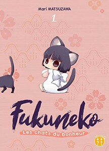 Pika Fukuneko, les chats du bonheur (FR) T.01 9782373493818