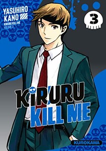 Kurokawa Kiruru kill me (FR) T.03 9782380712780