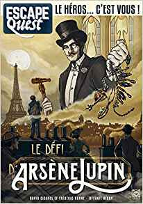 Don't Panic Games Escape Quest (fr) 4 - Le Défi d'Arsène Lupin 9782376970514