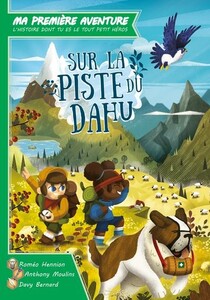 Ma première aventure (fr) Sur la Piste du Dahu 9782956296379