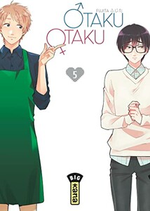 Kana Otaku Otaku (FR) T.05 9782505075578