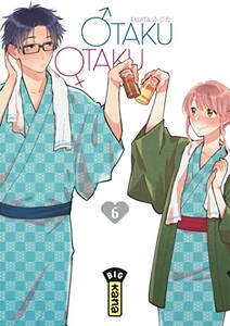 Kana Otaku Otaku (FR) T.06 9782505075585