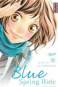 Kana Blue Spring Ride (FR) T.01 9782505017196