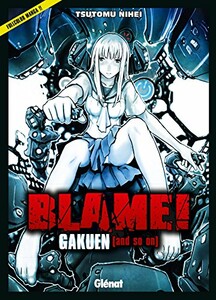 Glenat Blame - Gakuen (FR) 9782723481441