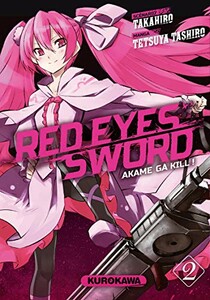 Kurokawa Red eyes sword: Akame ga kill (FR) T.02 9782368520512