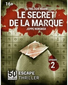 Black Rock Editions 50 clues (fr) saison 2 - 02 le secret de la marque (trilogie marie) 3770000282672