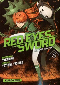 Kurokawa Red eyes sword: Akame ga kill (FR) T.08 9782368520574