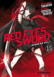 Kurokawa Red eyes sword: Akame ga kill (FR) T.15 9782368526156