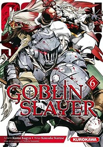 Kurokawa Goblin slayer (FR) T.06 9782368528389