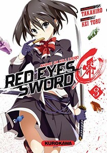 Kurokawa Red eyes sword: Akame ga kill - Zero (FR) T.03 9782368524442
