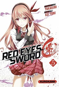 Kurokawa Red eyes sword: Akame ga kill - Zero (FR) T.05 9782368524527