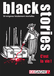 Kikigagne? Black Stories (fr) C'est la Vie!, 50 énigmes 087169139352