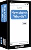 What Do You Meme New Phone, Who Dis? (en) base 810816030302