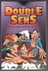 Double Sens Double Sens tome 1 (fr) 623849040015