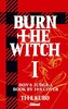 Glenat Burn the witch (FR) T.01 9782344044865