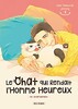 Soleil Chat qui rendait l'homme heureux, et inversement (Le) (FR) T.02 9782302095182